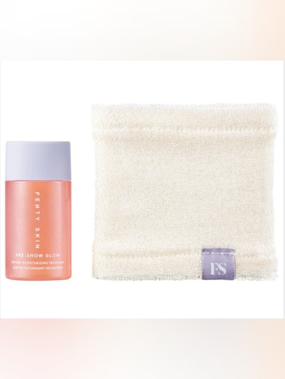 Fenty Skin Pre Show Glow Unstant Retexturing Treatmenr With Reuseable Applicator